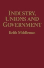 Industry, Unions and Government : Twenty-One Years of NEDC - eBook