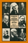 Pioneers of Modern Economics in Britain - eBook