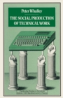Social Production of Technical Work : The Case of British Engineers - eBook