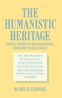 The Humanistic Heritage : Critical Theories of the English Novel from James to Hillis Miller - eBook