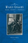 Wilkie Collins: Women, Property and Propriety - eBook