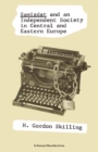 Samizdat and an Independent Society in Central and Eastern Europe - eBook