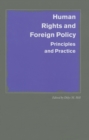 Human Rights and Foreign Policy : Principles and Practice - eBook