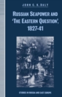 Russian Seapower and 'the Eastern Question' 1827-41 - eBook