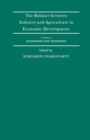 The Balance Between Industry and Agriculture in Economic Development - eBook