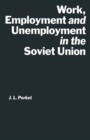 Work, Employment and Unemployment in the Soviet Union - eBook