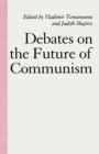 Debates on the Future of Communism - eBook