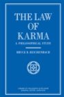 The Law of Karma : A Philosophical Study - eBook