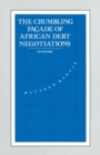 The Crumbling Facade of African Debt Negotiations : No Winners - eBook