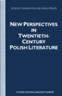 New Perspectives in Twentieth-Century Polish Literature : Flight from Martyrology - eBook