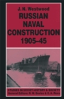 Russian Naval Construction, 1905-45 - eBook