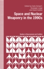 Space and Nuclear Weaponry in the 1990's - eBook