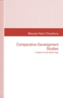 Comparative Development Studies : In Search of the World View - eBook