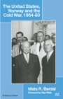 The United States, Norway and the Cold War, 1954-60 - eBook