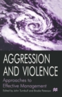 Aggression and Violence : Approaches to Effective Management - eBook