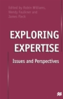 Exploring Expertise : Issues and Perspectives - eBook