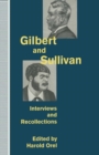 Gilbert and Sullivan : Interviews and Recollections - eBook