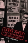 James Joyce and Censorship : The Trials of Ulysses - eBook