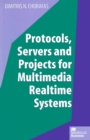 Protocols, Servers and Projects for Multimedia Realtime Systems - eBook