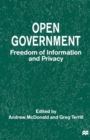 Open Government : Freedom of Information and Privacy - Book