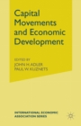Capital Movements and Economic Development - eBook