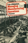 Managing Manufacturing Operations : A Casebook - eBook