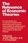 The Relevance of Economic Theories : Proceedings of a Conference held by the International Economic Association - eBook