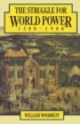 The Struggle for World Power 1500-1980 - eBook