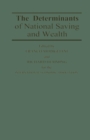 The Determinants of National Saving and Wealth : Proceedings of a Conference held by the International Economic Association at Bergamo, Italy - eBook