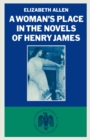 Woman's Place In The Novels Of Henry James - eBook