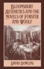 Bloomsbury Aesthetics and the Novels of Forster and Woolf - eBook