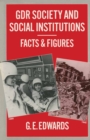 GDR Society and Social Institutions: Facts and Figures - eBook