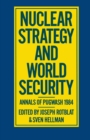 Nuclear Strategy and World Security : Annals of Pugwash 1984 - eBook