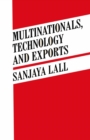 Multinationals, Technology and Exports : Selected Papers - eBook