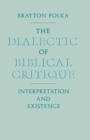 Dialectic Of Biblical Critique - eBook