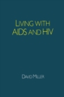 Living with AIDS and HIV - eBook