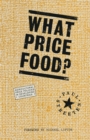 What Price Food? : Agricultural Price-Policies in Developing Countries - eBook