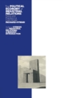 Political Economy of Industrial Relations : Theory and Practice in a Cold Climate - eBook