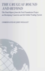 The Uruguay Round and Beyond : The Final Report from the Ford Foundation Supported Project on Developing Countries and the Global Trading System - eBook