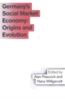 Germany's Social Market Economy : Origins and Evolution - eBook