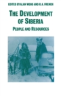 The Development of Siberia : People and Resources - eBook