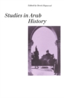 Studies In Arab History : The Antonius Lectures  1978-1987 - eBook