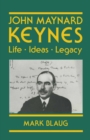 John Maynard Keynes : Life, Ideas, Legacy - eBook
