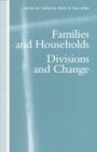 Families and Households : Divisions and Change - eBook