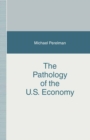The Pathology of the U.S. Economy : The Costs of a Low-Wage System - eBook