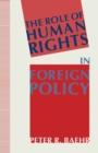 The Role of Human Rights in Foreign Policy - eBook