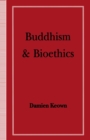 Buddhism and Bioethics - eBook