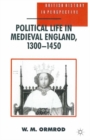 Political Life in Medieval England 1300-1450 - eBook