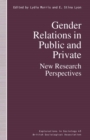 Gender Relations in Public and Private : New Research Perspectives - eBook