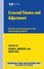 External Finance and Adjustment : Failure and Success in the Developing World - eBook